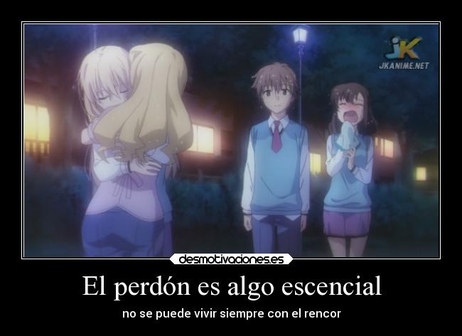 El perdón es algo escencial - no se puede vivir siempre con el rencor