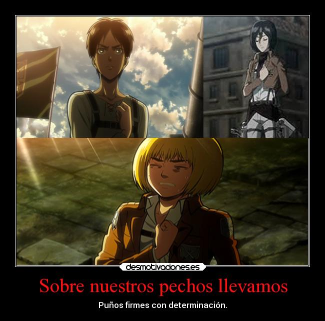 Sobre nuestros pechos llevamos - Puños firmes con determinación.