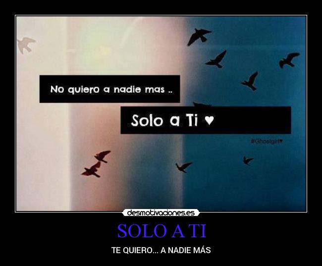 SOLO A TI -