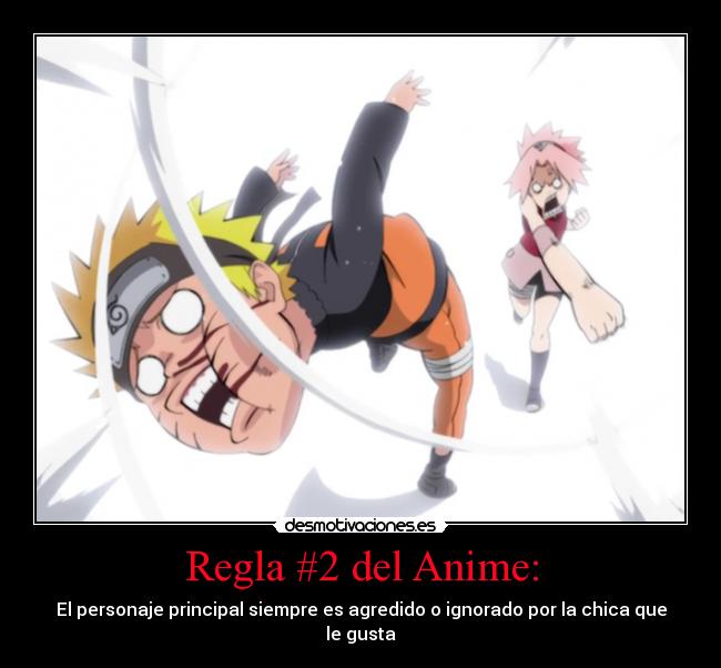 Regla #2 del Anime: -