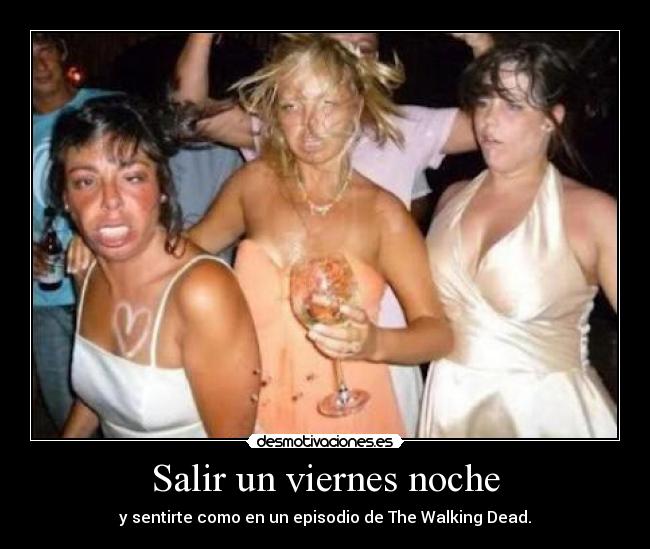 Salir un viernes noche - 