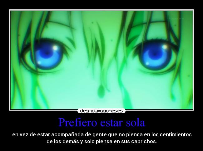 Prefiero estar sola - 