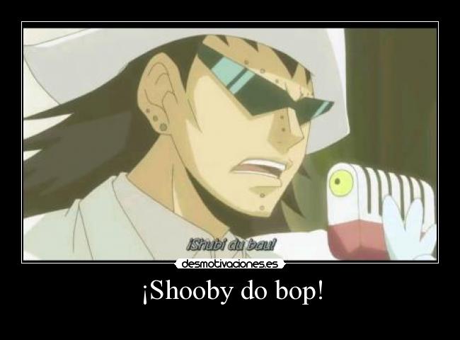 carteles anime gajeel shooby bop fairy tail fairytail desmotivaciones