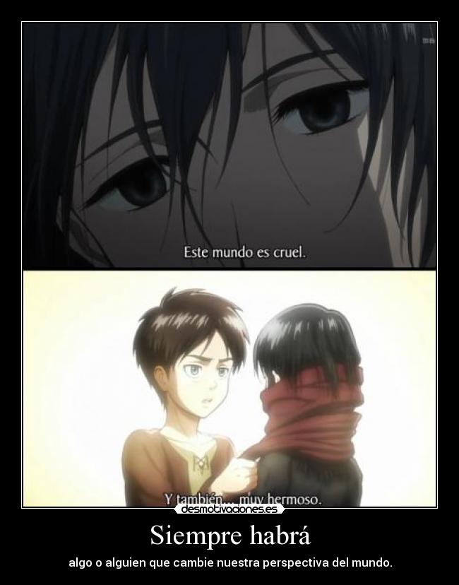 carteles anime shingeki kyojin viendo mundo manera diferente mikasa doni desmotivaciones