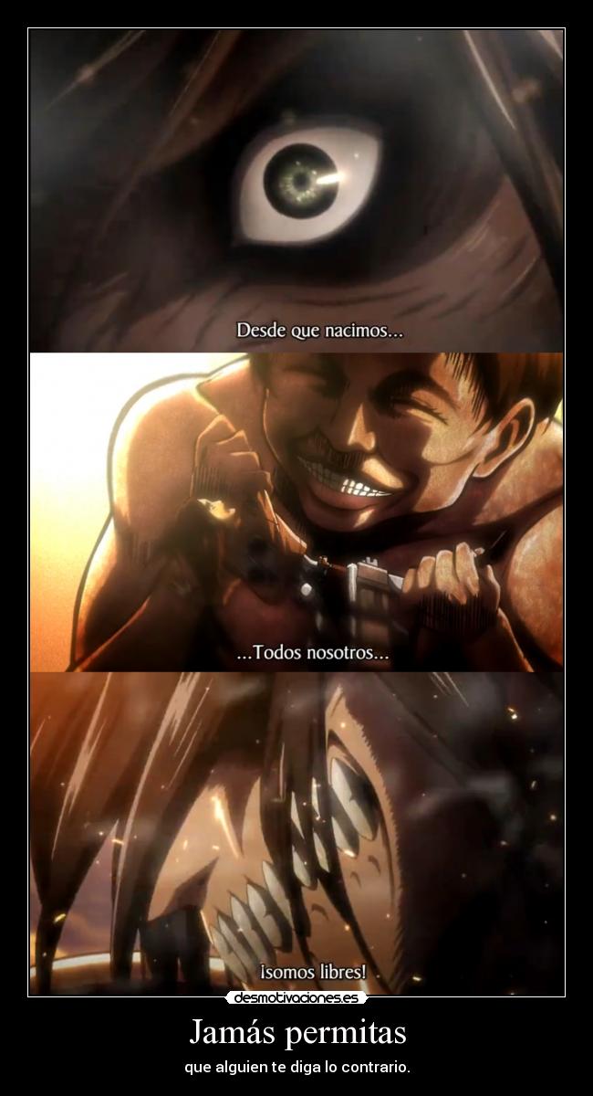 carteles anime shingeki kyojin eren titan reflexionando sobre vida doni desmotivaciones