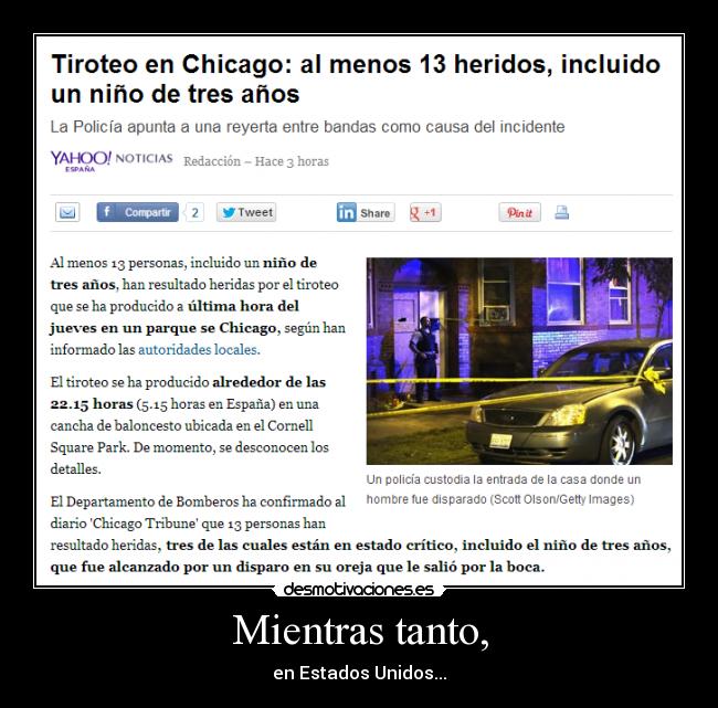 Mientras tanto, - en Estados Unidos...