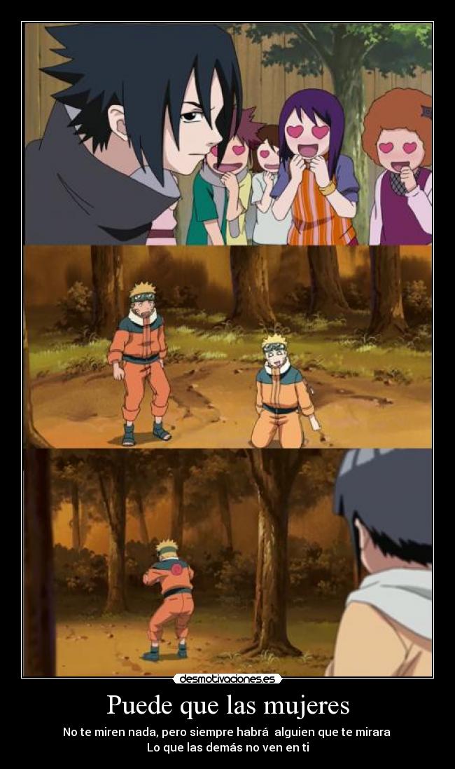 Puede que las mujeres - No te miren nada, pero siempre habrá alguien que te mirara
Lo que las demás no ven en ti