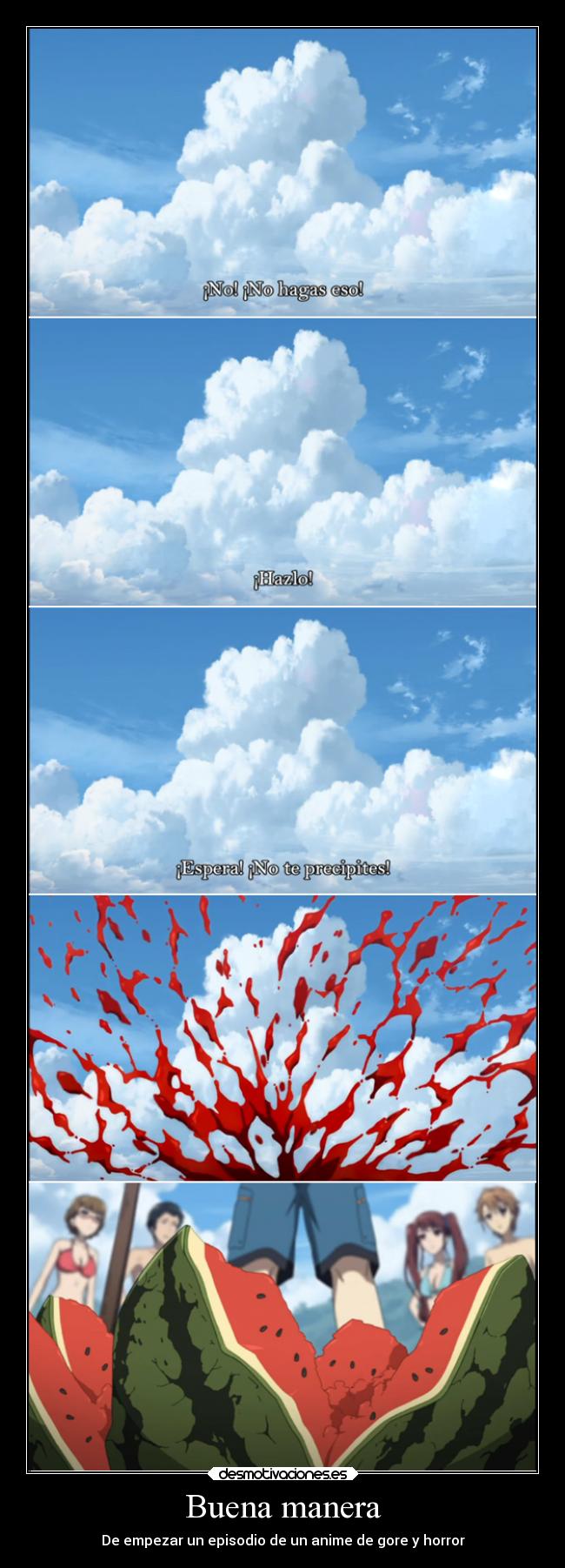 Buena manera - De empezar un episodio de un anime de gore y horror