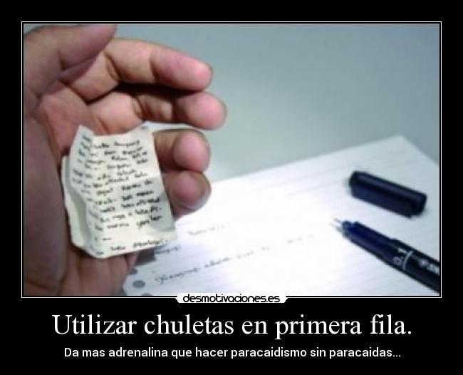 Utilizar chuletas en primera fila. - 