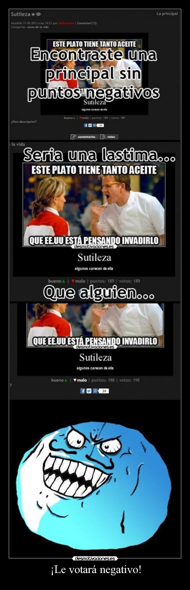 ¡Le votará negativo! -