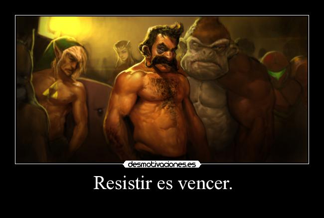 Resistir es vencer. - 
