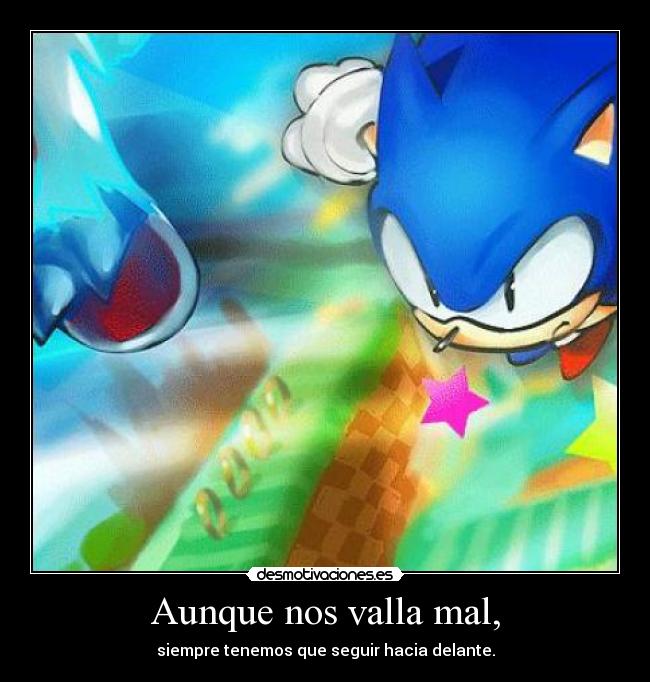 Aunque nos valla mal, - 