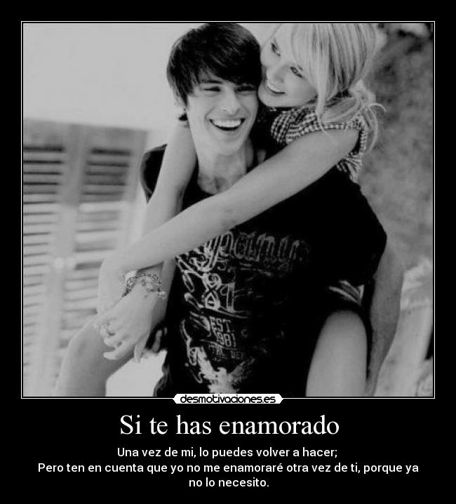 Si te has enamorado - 