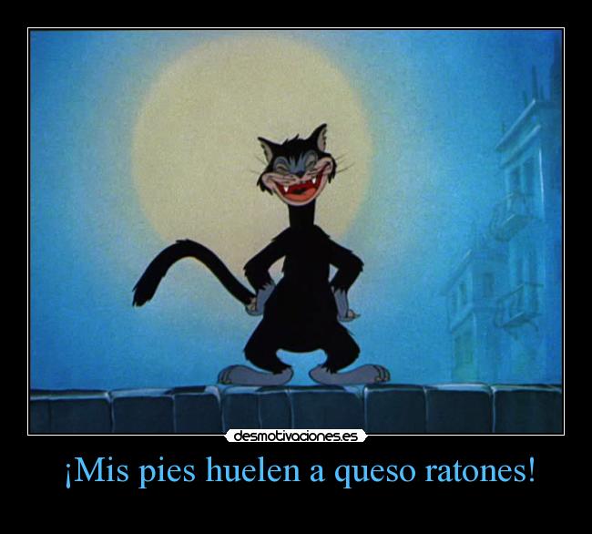 ¡Mis pies huelen a queso ratones! - 