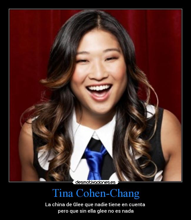 Tina Cohen-Chang - La china de Glee que nadie tiene en cuenta
pero que sin ella glee no es nada