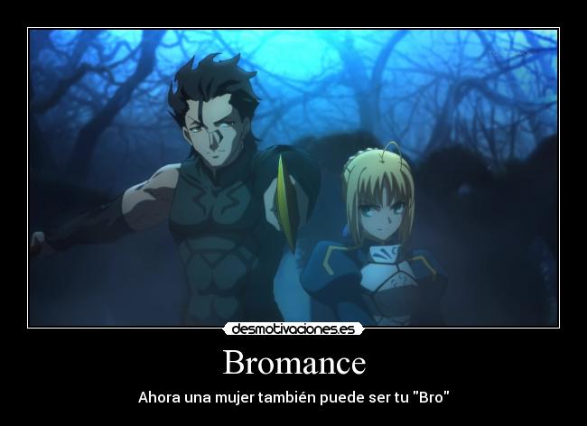 Bromance - Ahora una mujer también puede ser tu Bro