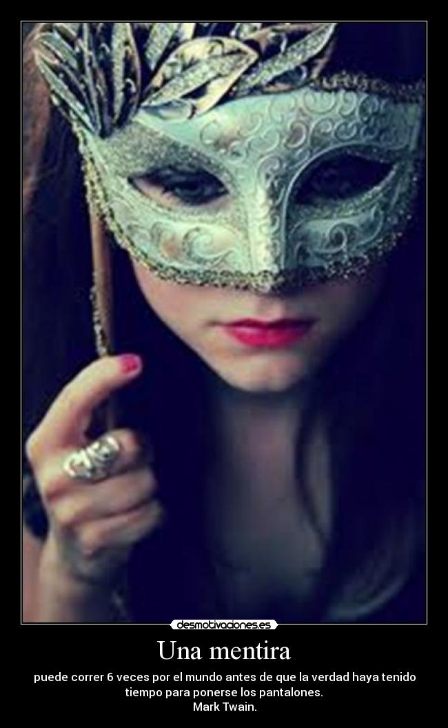 carteles mentira clanloup mentiras falsedad everywhere desmotivaciones