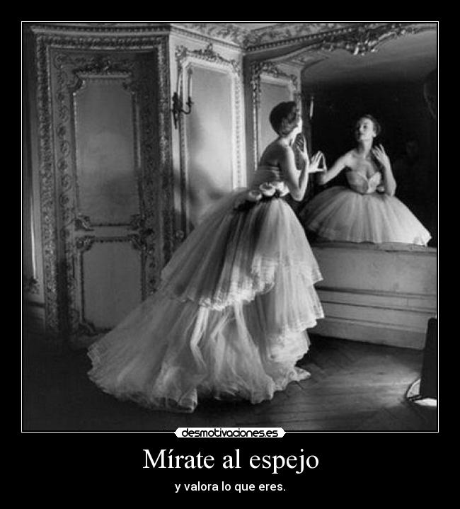 Mírate al espejo -