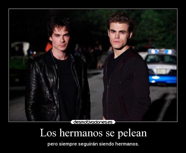 Los hermanos se pelean -