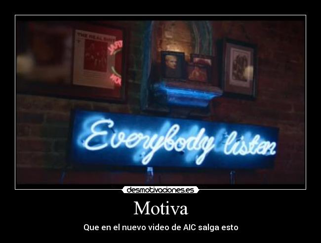 Motiva - Que en el nuevo video de AIC salga esto
