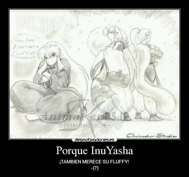 carteles inuyasha desmotivaciones