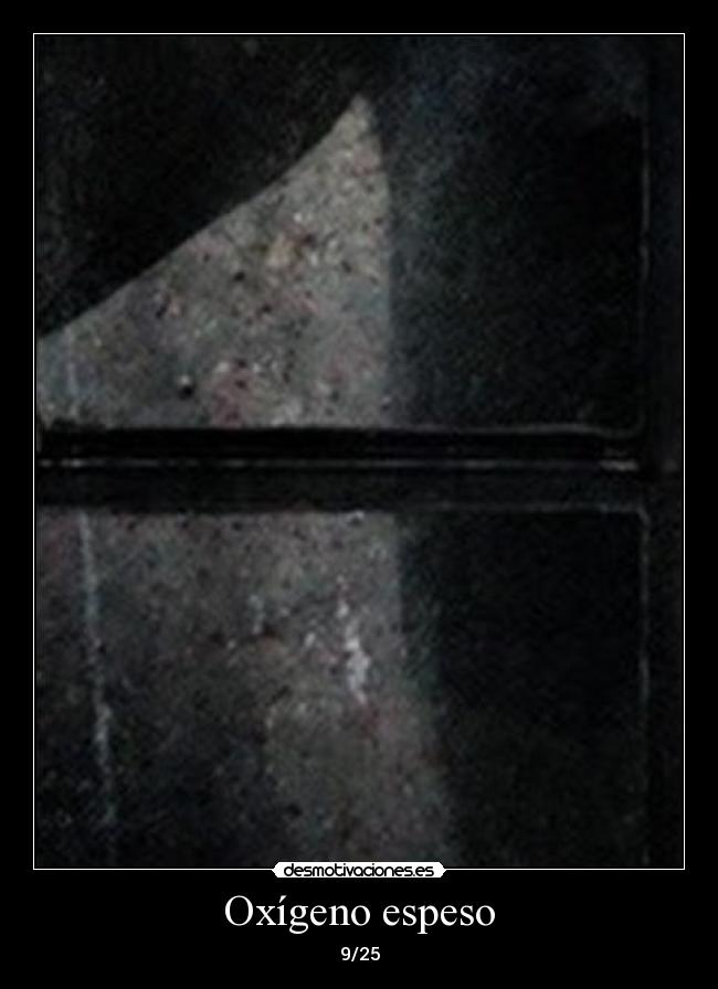 Oxígeno espeso -