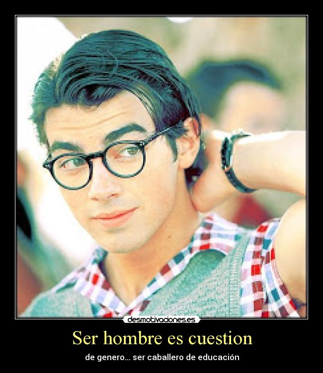 Ser hombre es cuestion -