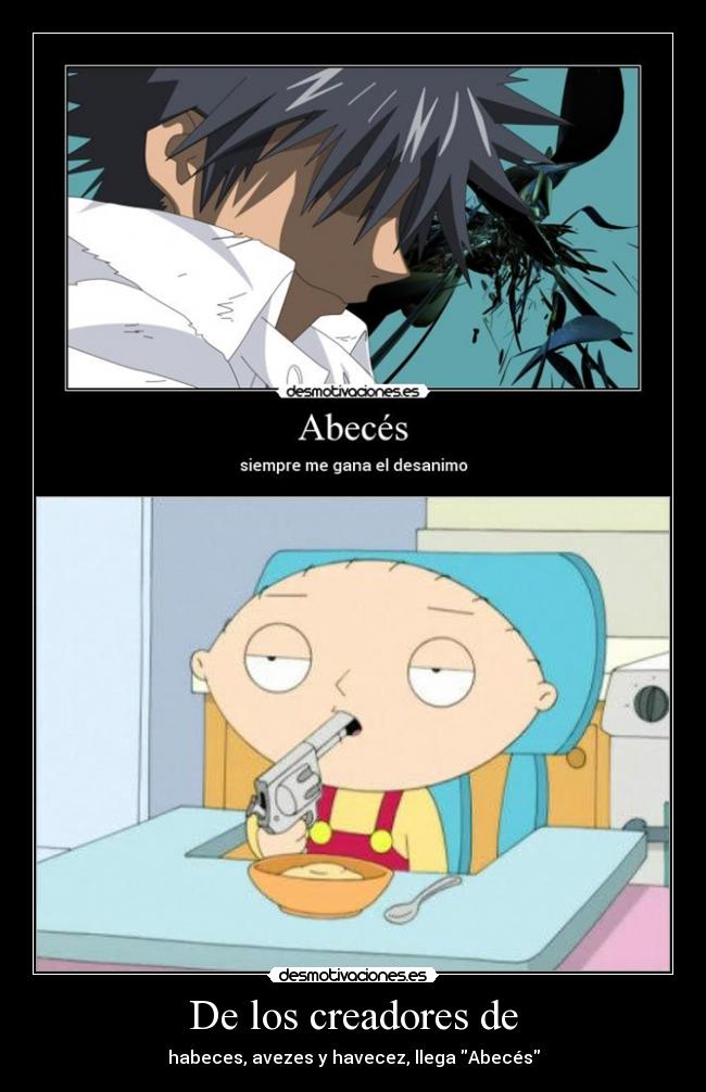 carteles tan dificil escribir veces menos anime mas leer demencial stewie abeces desmotivaciones