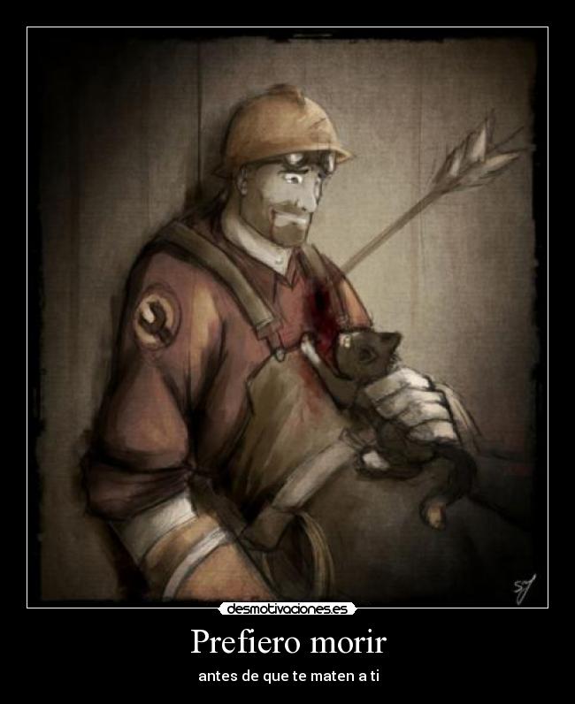 Prefiero morir - 