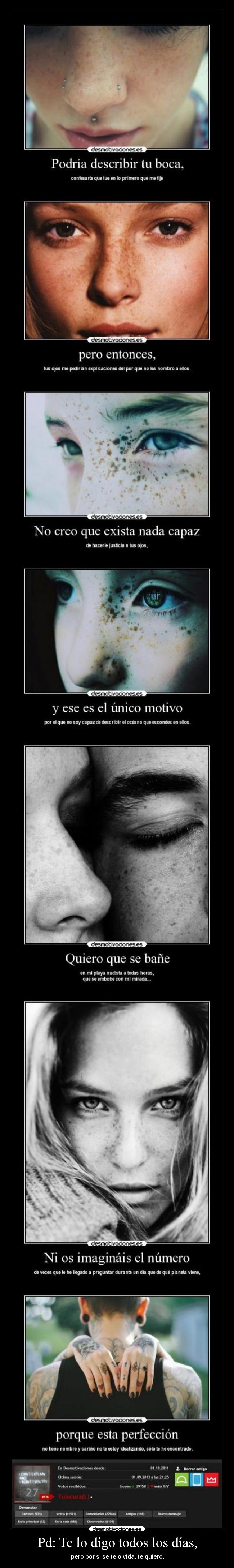 Pd: Te lo digo todos los días, - pero por si se te olvida, te quiero.