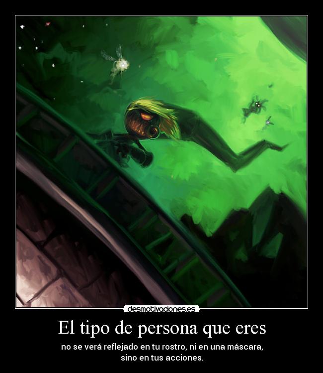 El tipo de persona que eres -