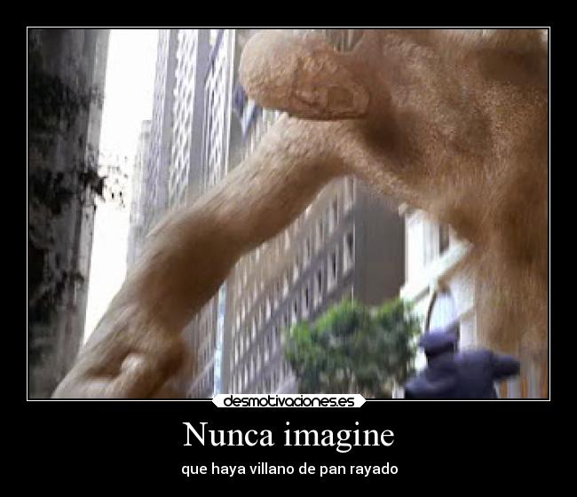 Nunca imagine -