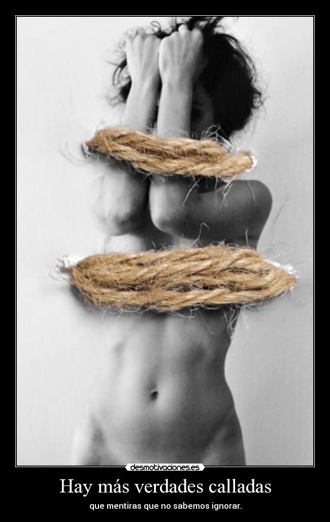 Hay más verdades calladas -