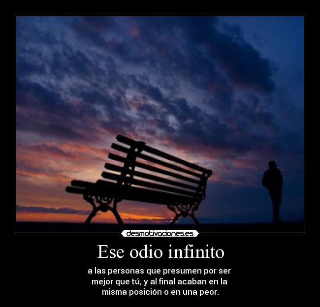 Ese odio infinito -