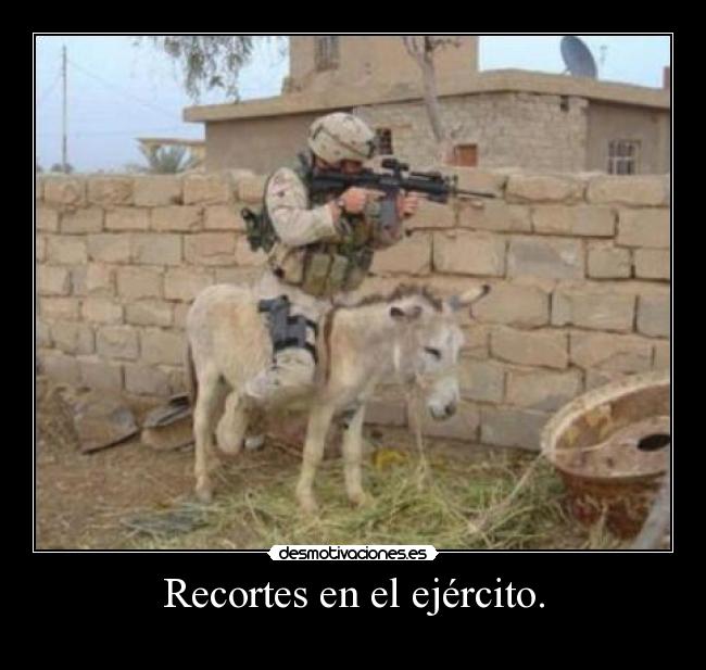 Recortes en el ejército. -