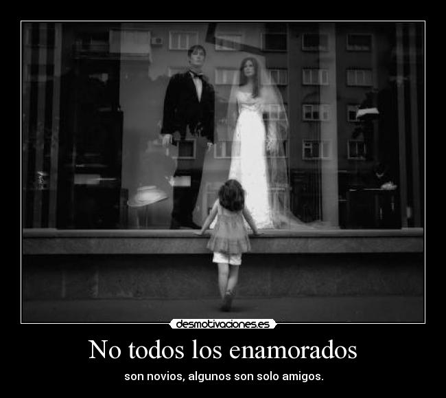 No todos los enamorados -