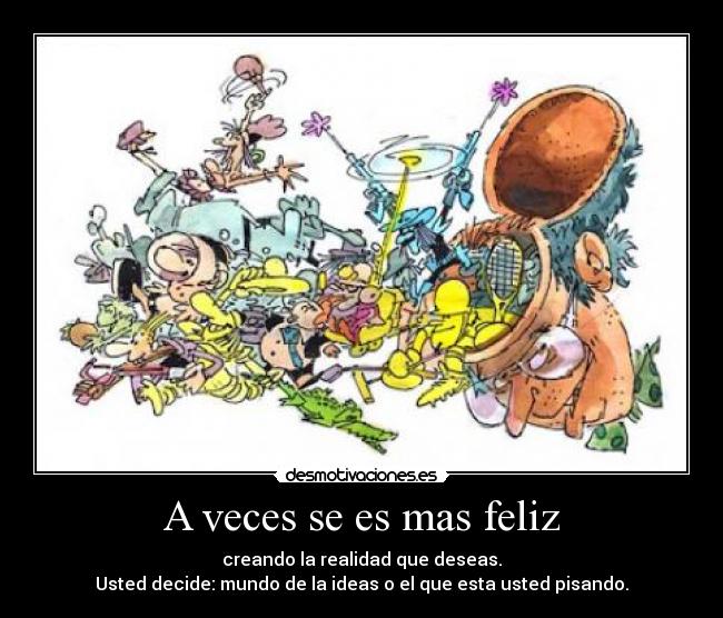 A veces se es mas feliz - 