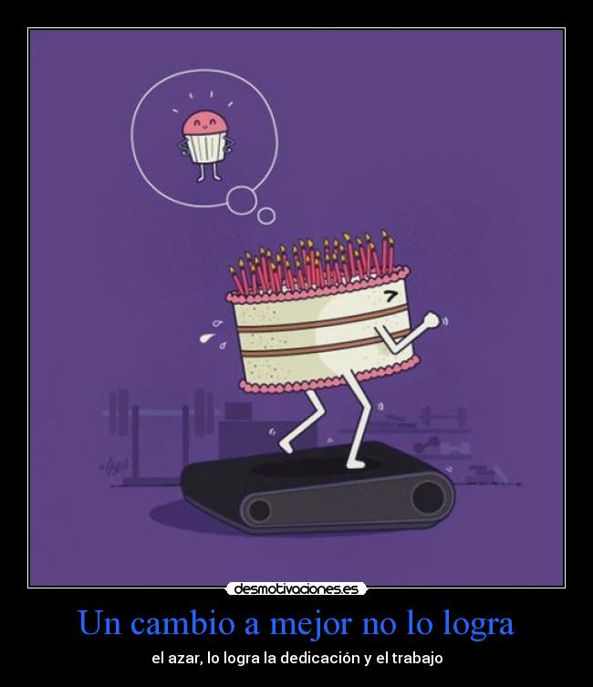 Un cambio a mejor no lo logra - 