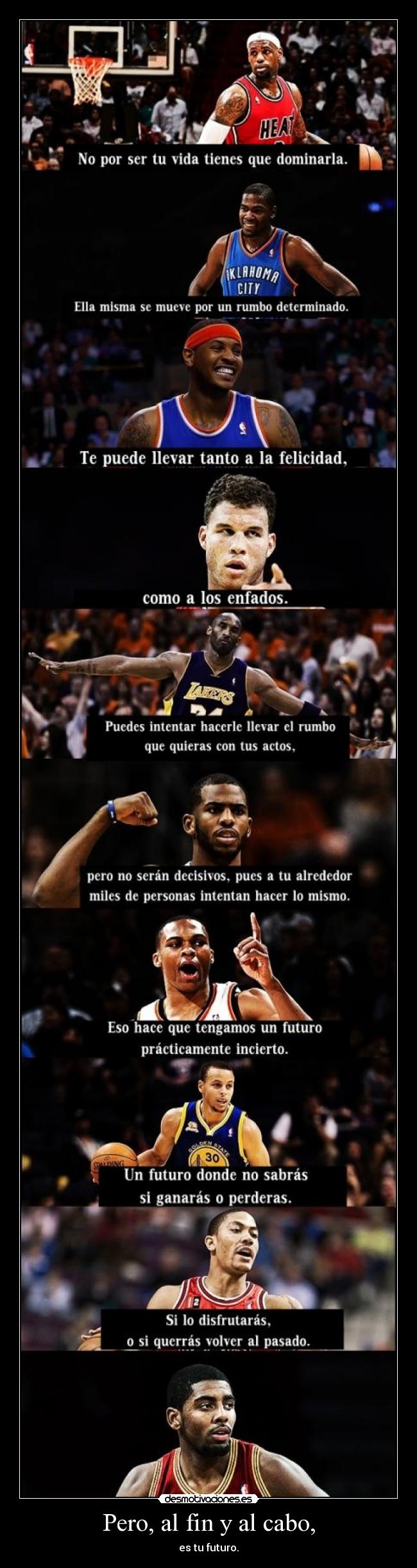 Pero, al fin y al cabo, -