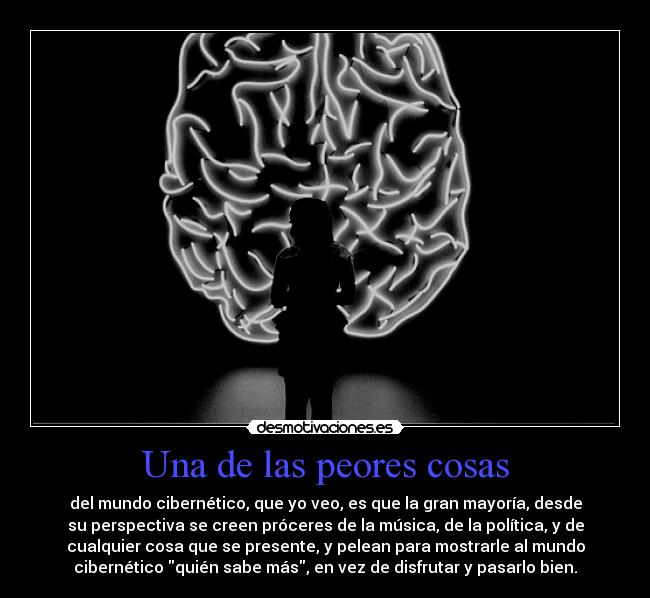 Una de las peores cosas -