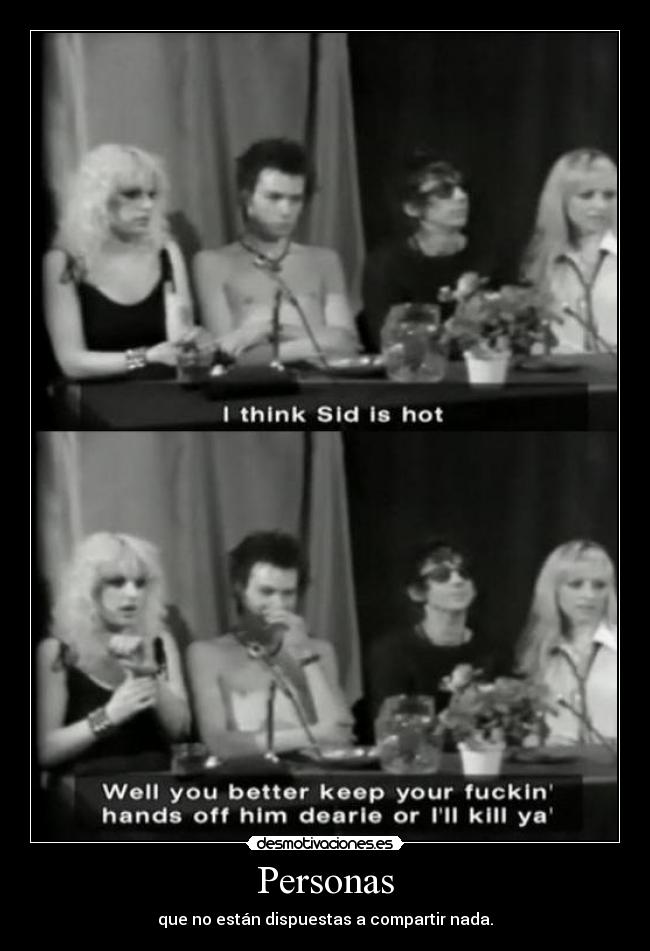 Personas - que no están dispuestas a compartir nada.