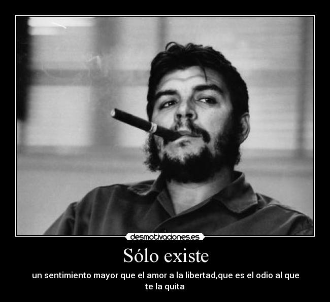 Sólo existe -