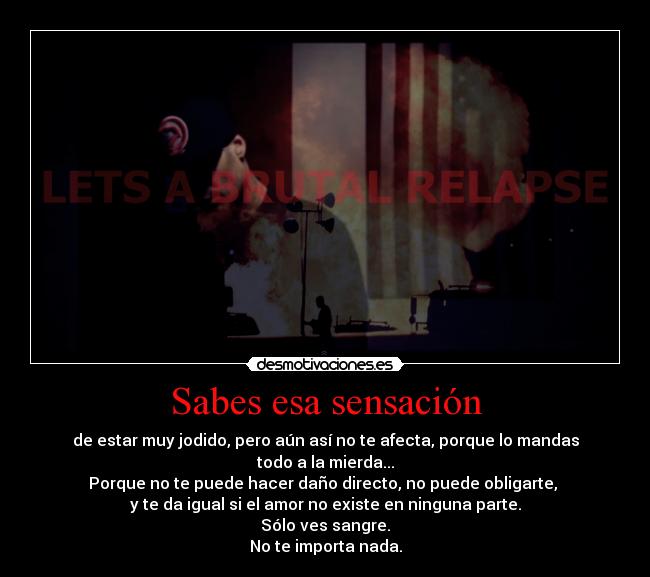 Sabes esa sensación - 