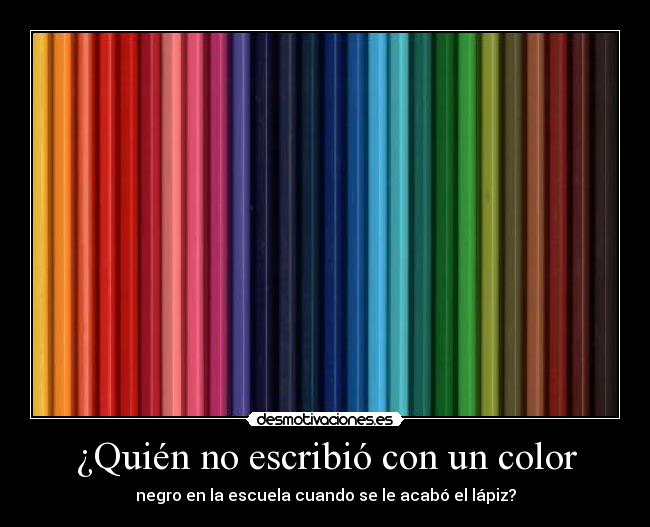 ¿Quién no escribió con un color - 