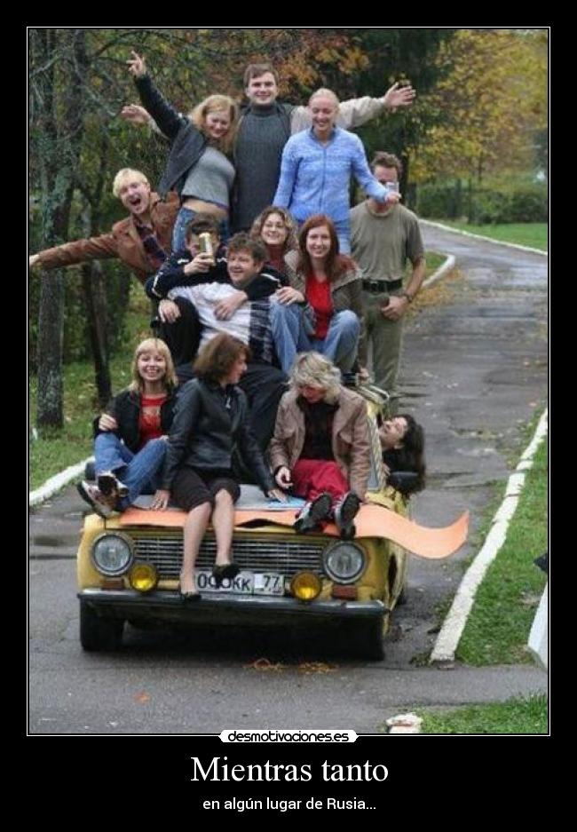 Mientras tanto - en algún lugar de Rusia...