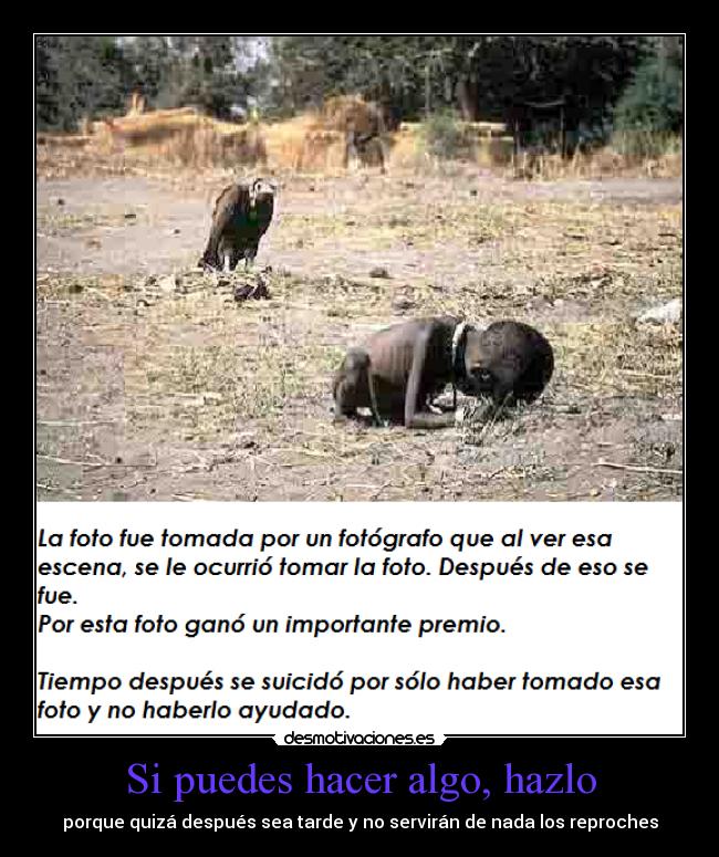 Si puedes hacer algo, hazlo -