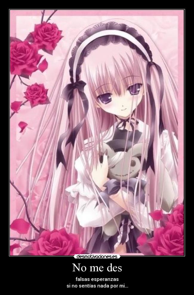 No me des -
