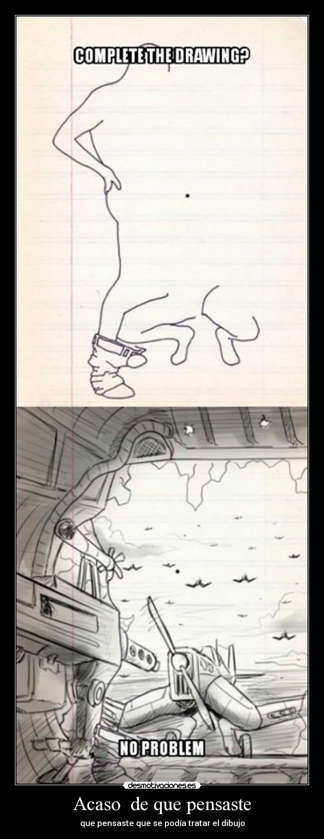 Acaso  de que pensaste - 