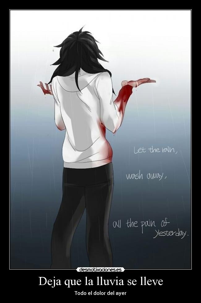 Deja que la lluvia se lleve -