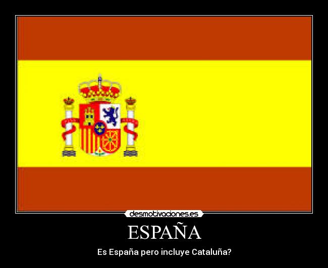 carteles espana espana desmotivaciones